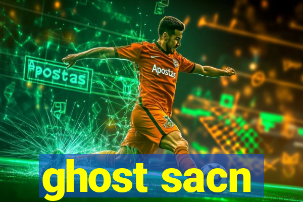 ghost sacn